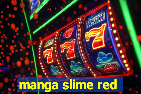 manga slime red